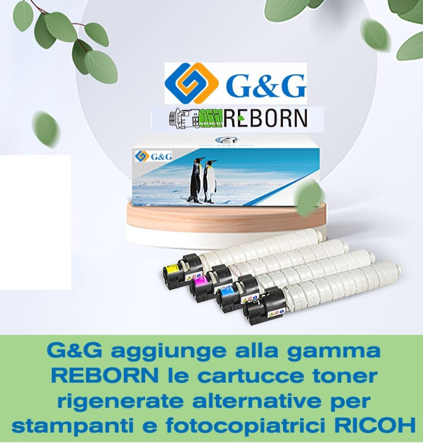 G&G aggiunge alla gamma Reborn le cartucce toner per stampanti e fotocopiatrici Ricoh