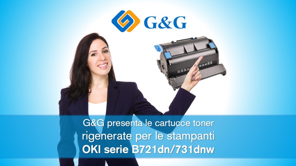 G&G presenta le cartucce toner rigenerate per stampanti OKI