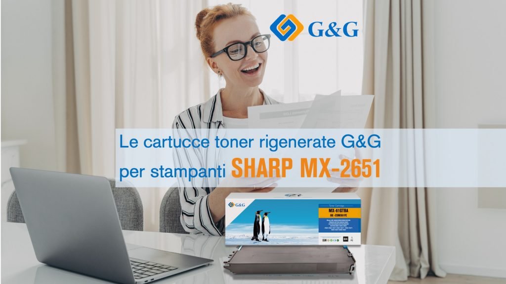 G&G rilascia cartucce toner rigenerate per stampanti SHARP MX-2651