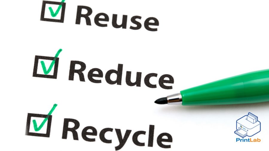 Reuse, Reduce and Recycle by PrintLab