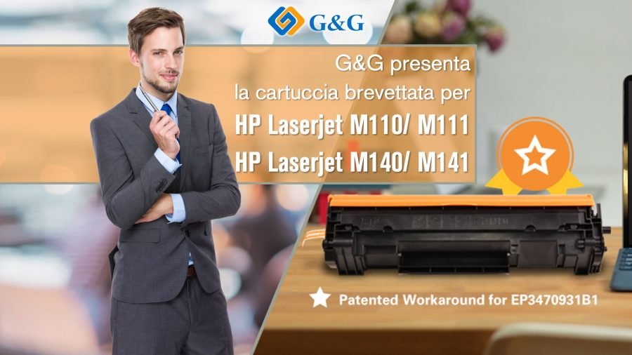 G&G presenta la cartuccia brevettata per HP Laserjet M110/ M111 HP Laserjet M140/ M141