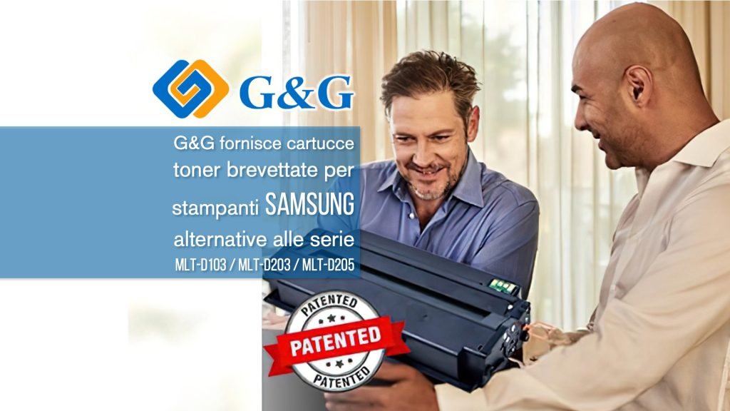 G&G fornisce cartucce toner brevettate per stampanti Samsung alternative alle serie MLT-D103 / MLT-D203 / MLT-D205