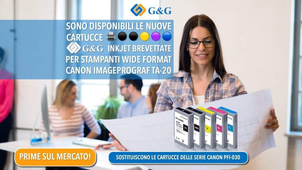 Sono disponibile le cartucce G&G inkjet brevettate per Canon imagePROGRAF TA-20
