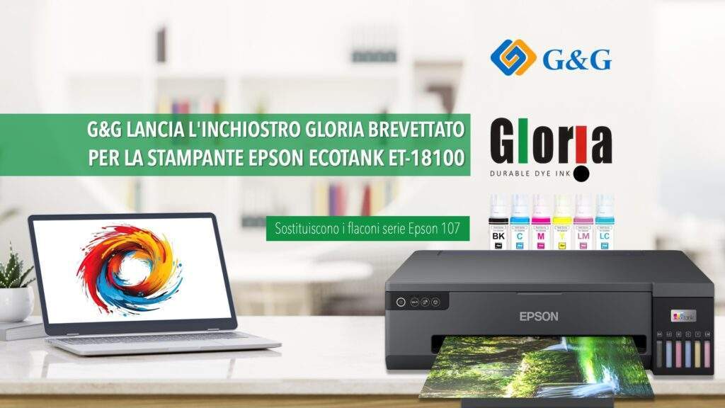 G&G lancia l'inchiostro Gloria brevettato per stampante Epson EcoTank ET-18100
