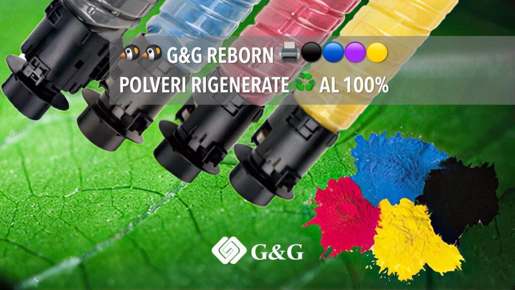 G&G Reborn: polveri di toner rigenerate al 100%.